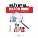 Biến Bất Kì Ai Thành Khách Hàng