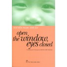 Open The Window, Eyes Closed