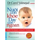 Nuôi Con Khỏe Dạy Con Ngoan - Từ 0 Đến 4 Tuổi