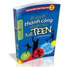 Tôi Tài Giỏi Bạn Cũng Thế 2 - Bí Quyết Thành Công Dành Cho Tuổi Teen