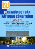 Định Mức Dự Toán Xây Dựng Công Trình 2014 (Phần Lắp Đặt Và Sửa Chữa)