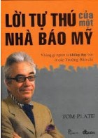 Lời Tự Thú Của Một Nhà Báo Mỹ