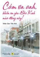 Cám Ơn Anh, Khiến Em Yêu Bắc Kinh Mùa Đông Này!