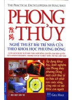 Phong thuỷ - nghệ thuật bài trí nhà cửa theo khoa học phương Đông