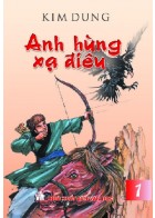 Anh Hùng Xạ Điêu (Trọn Bộ 8 Cuốn)