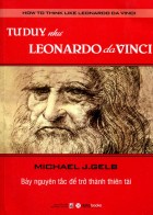 Tư Duy Như Leonardo Da Vinci