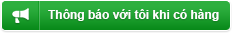 Thông báo với tôi khi có hàng